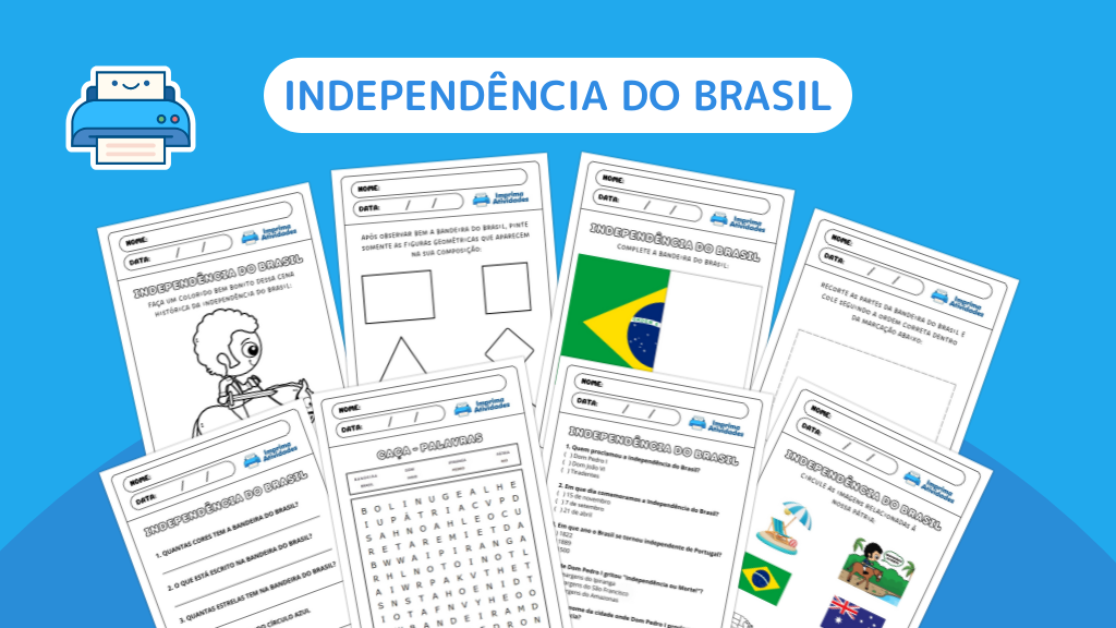 8 Atividades Gratuitas: Independência do Brasil – 7 de Setembro